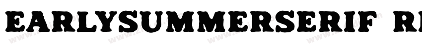 EarlySummerSerif Reg字体转换 EarlySummerSerif Reg字体转换